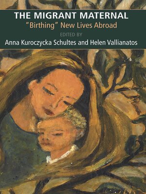 cover image of The Migrant Maternal